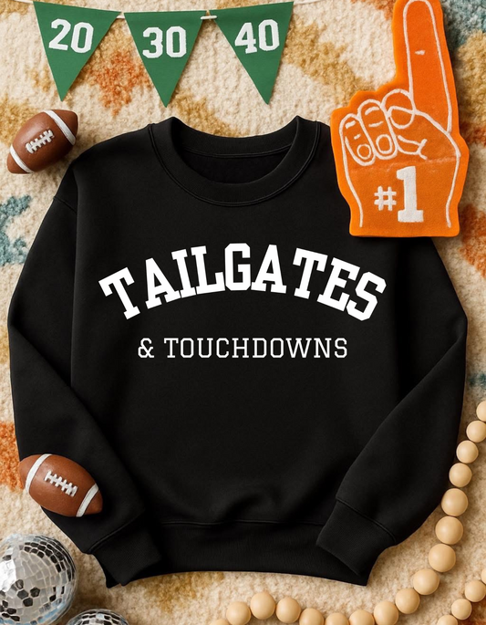 Tailgates & Touchdowns Sweatshirt